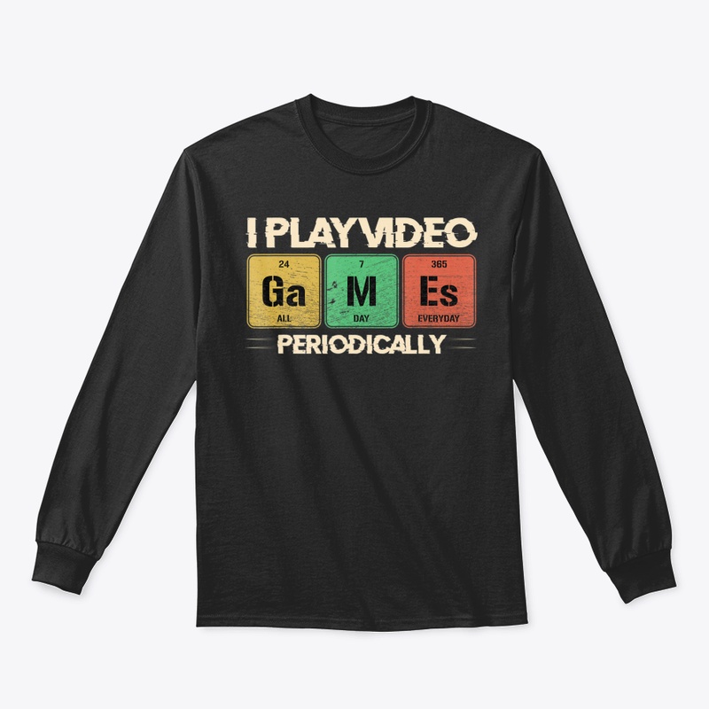 I PLAY VIDEO GAMES PERIODICALLY GAMING L