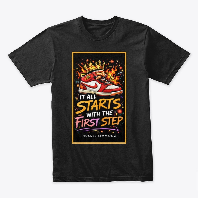 First Step – Crown Hustle Motivation