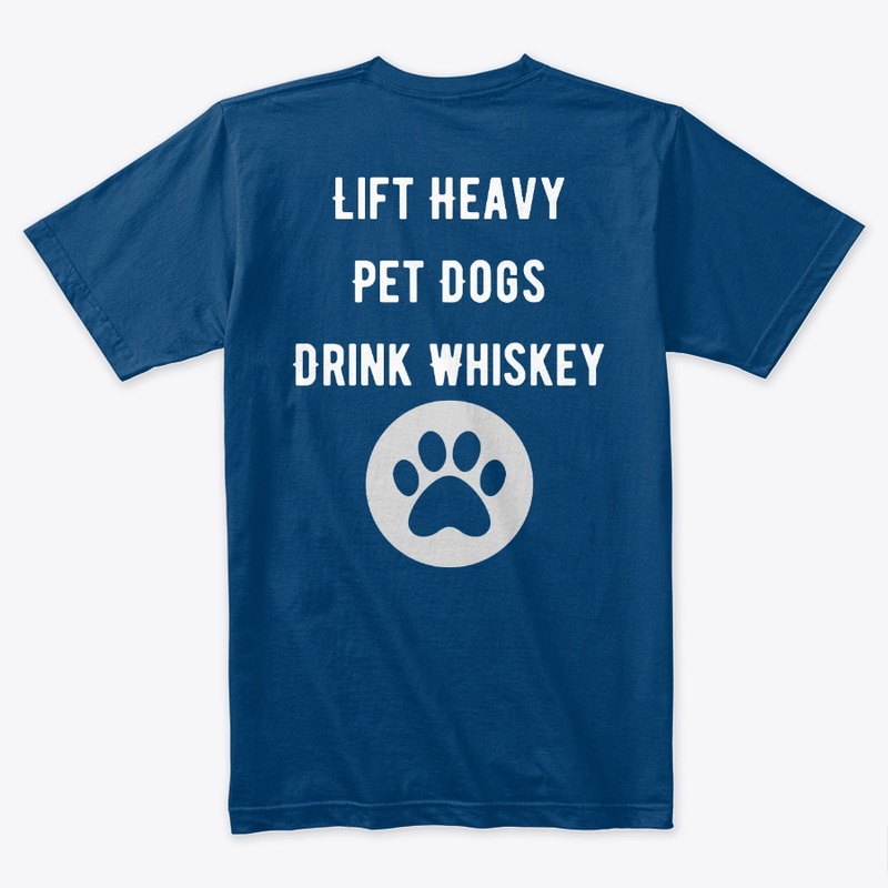 Lift Heavy Pet Dogs Drink Whiskey
