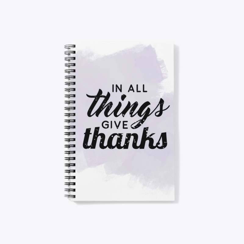 In All Things Gives Thanks