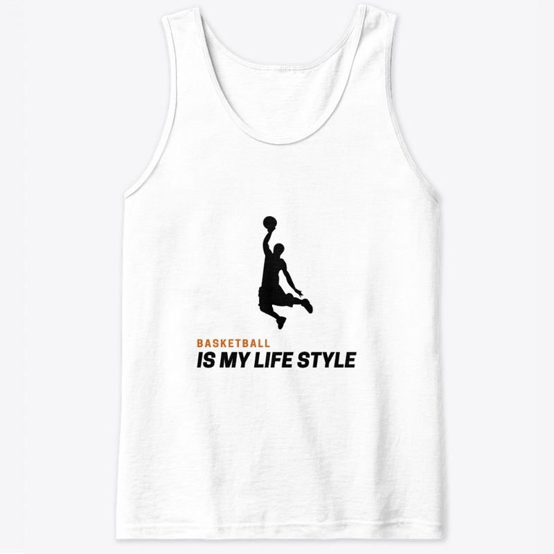 Basketball is my life style