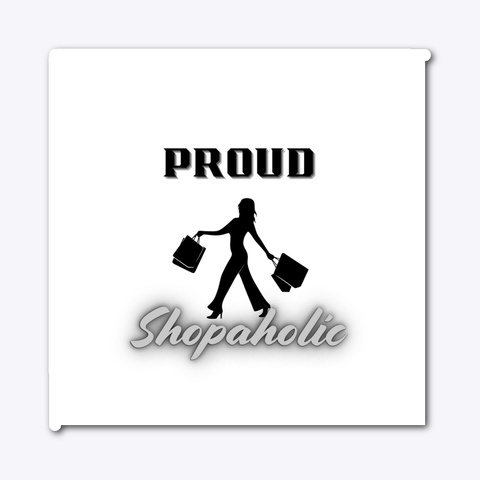Shopaholic Sticker Standard T-Shirt Front