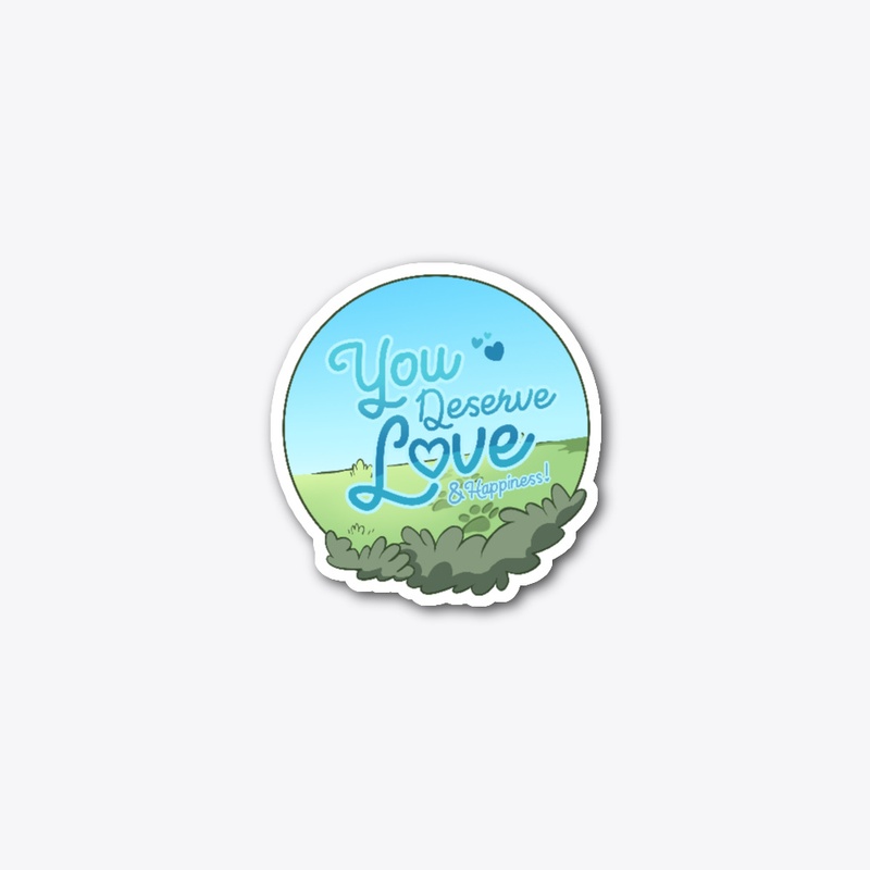 You deserve love