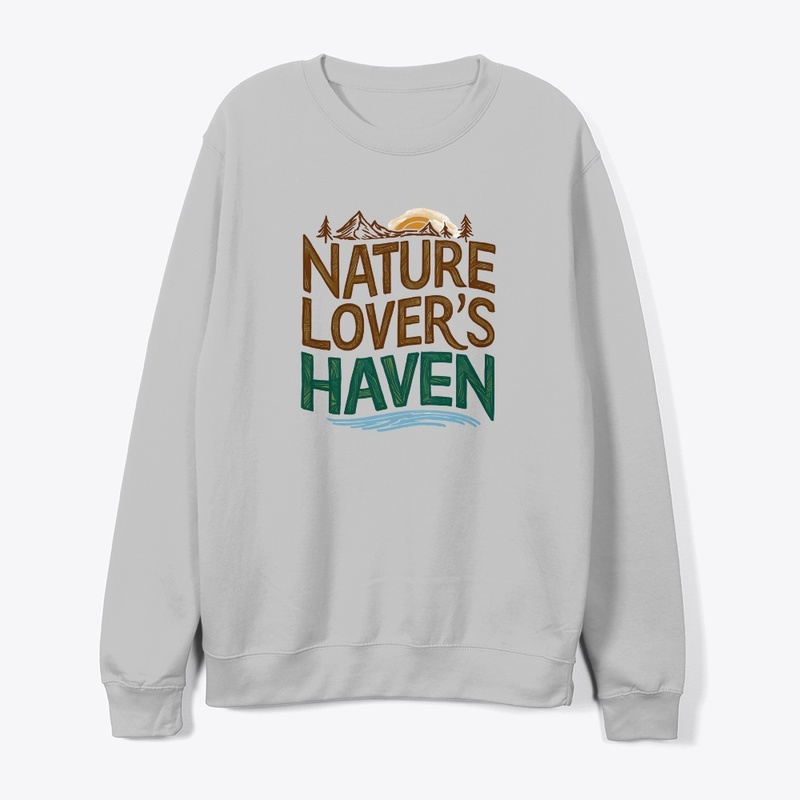 "Nature Lover's Paradise T-Shirt"
