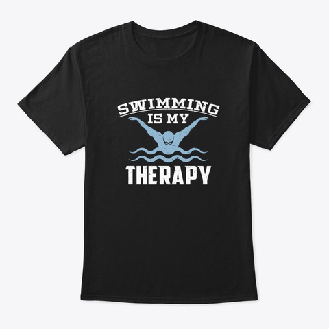 Swimming Is My Therapy Black T-Shirt Front