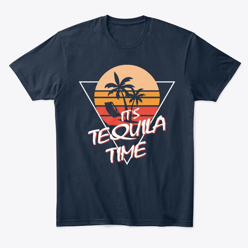 Its Tequila Time