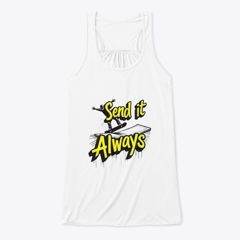 Send It Always