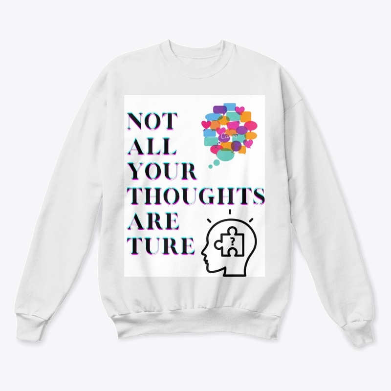 Not all your thoughts are true
