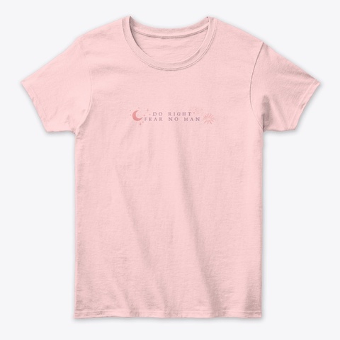 Do Right   Fear No Man Light Pink T-Shirt Front