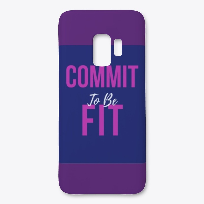 Fitness Quote - Commit To Be Fit