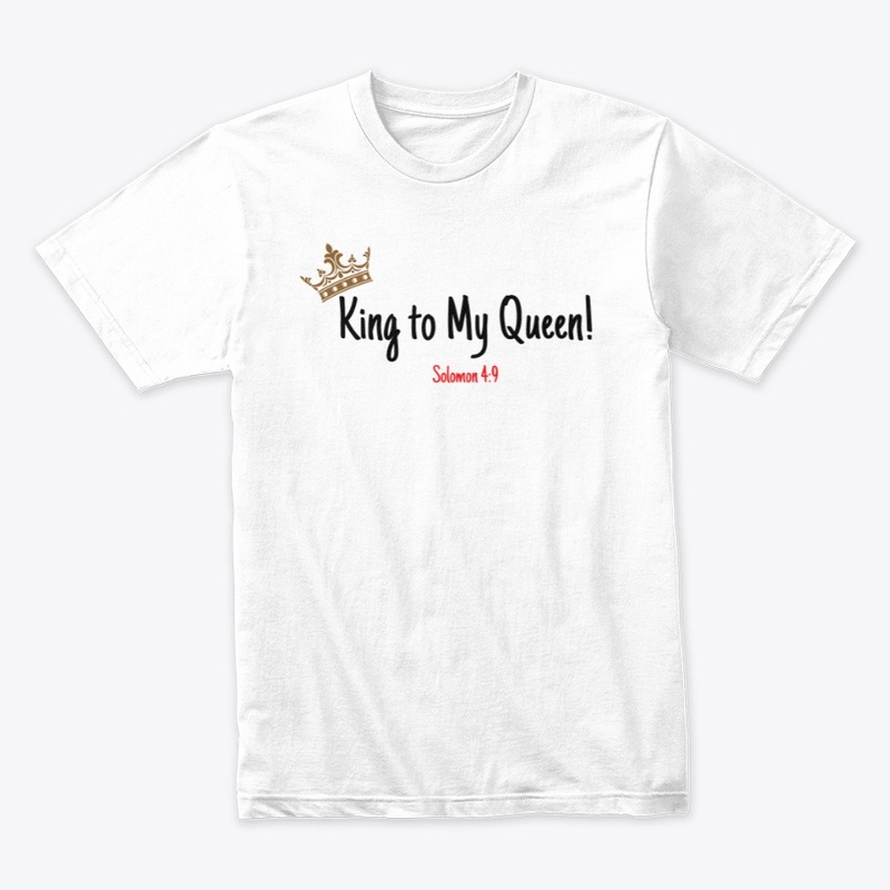 King to My Queen!