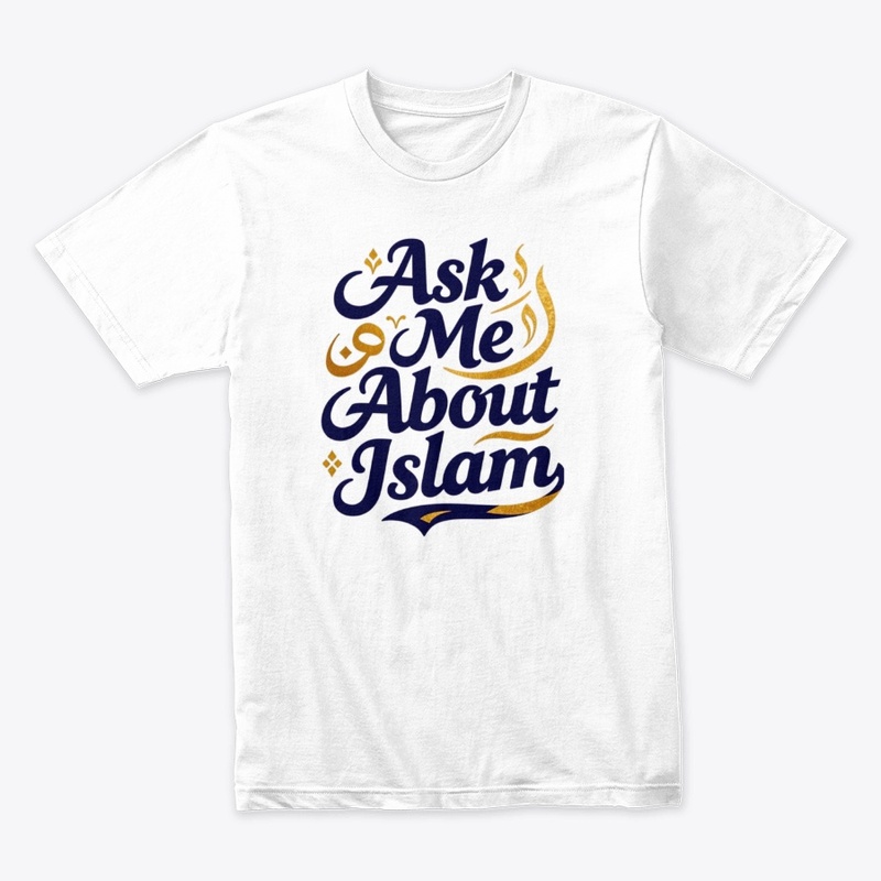 Ask Me About Islam