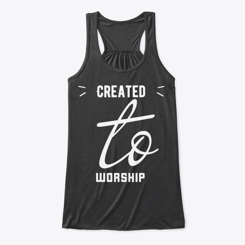 Created To Worship | Christian
