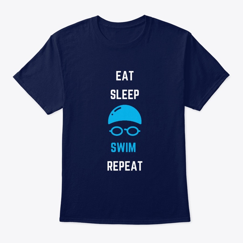 Eat Sleep Swim Repeat - Swim Lovers 