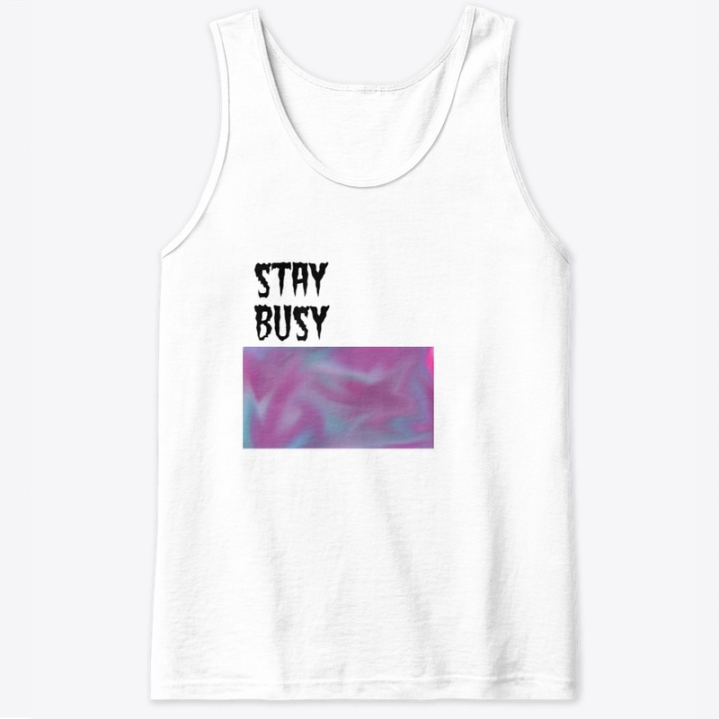 Stay Busy 