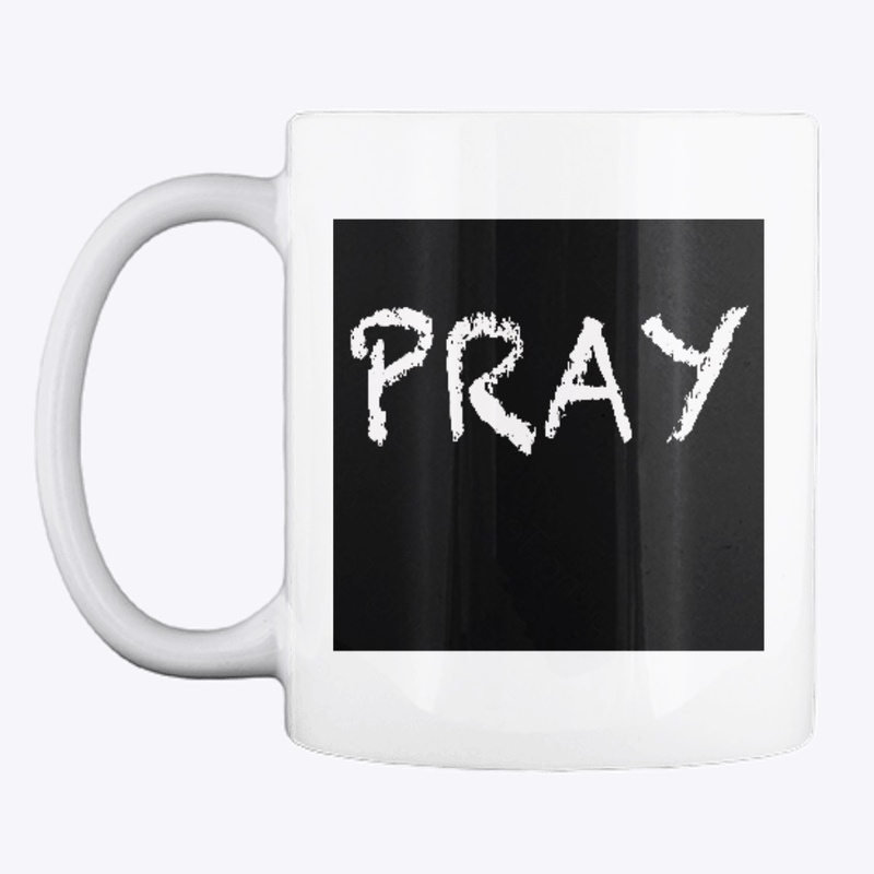 Pray