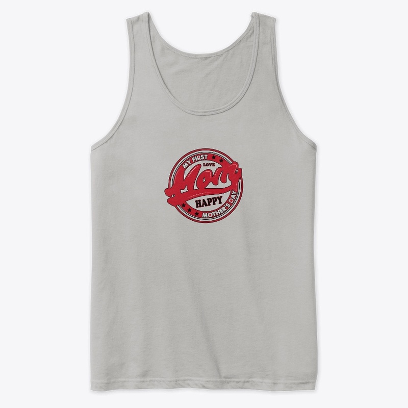 HAPPY MOTHER DAY T - SHIRT