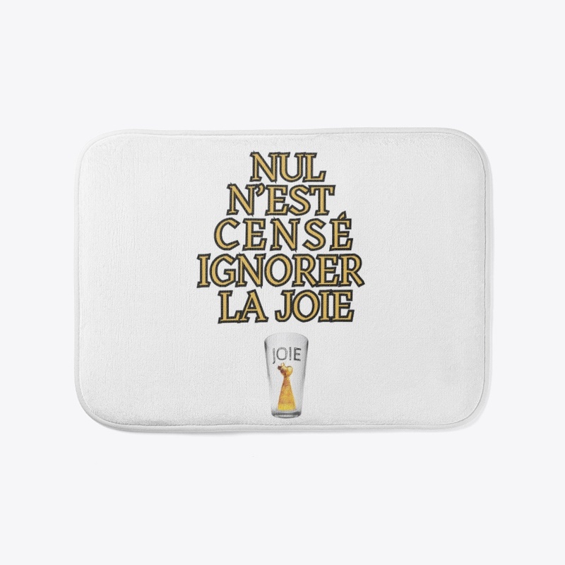 " NUL N'EST CENSÉ IGNORER LA JOIE! "