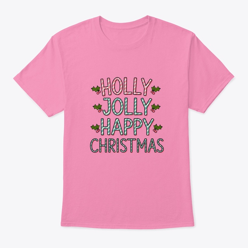Holly Jolly Happy Christmas T-Shirt