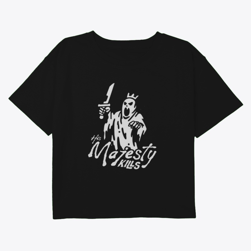 His majesty kills