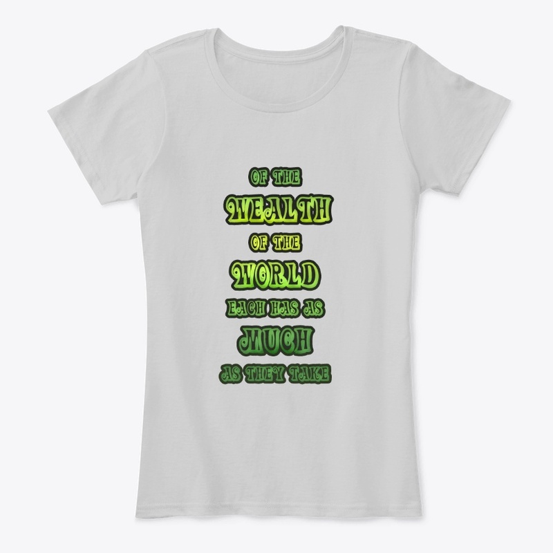 Wealth of the world, Women's T-shirt