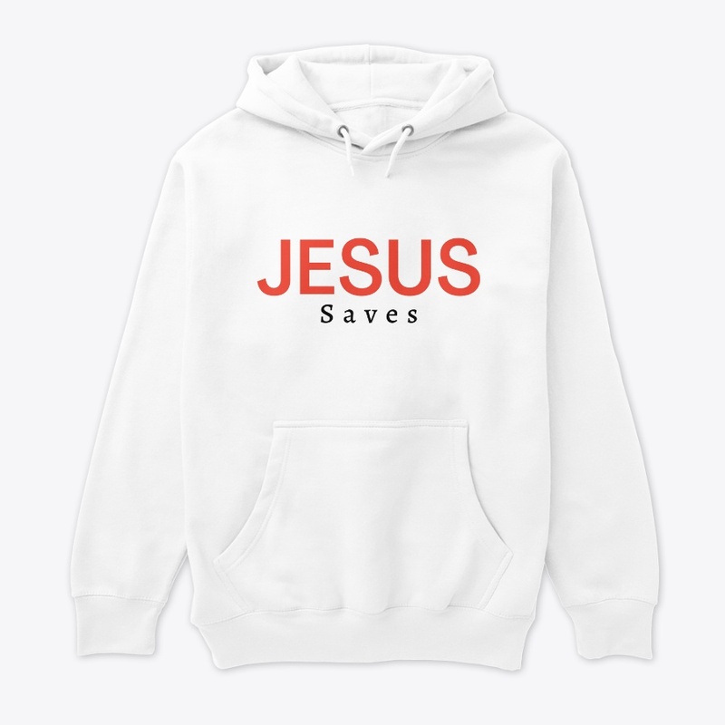Jesus Saves Pullover Hoodie
