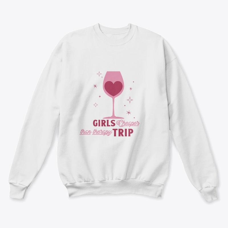 GIRLS TRIP CHEAPER THAN THERAPY FALL