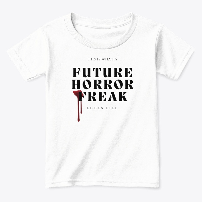 Future Horror Freak.....