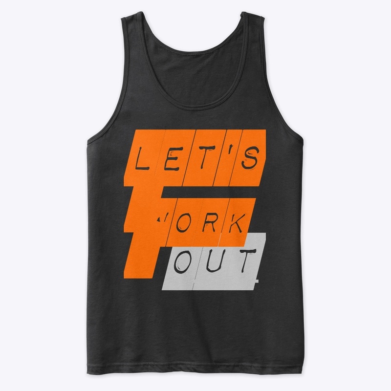 Let’s workout