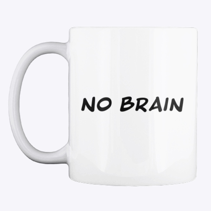 No Brain