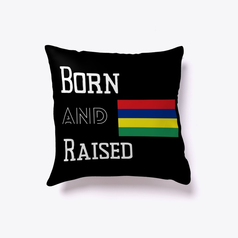 Born and raised - Mauritius