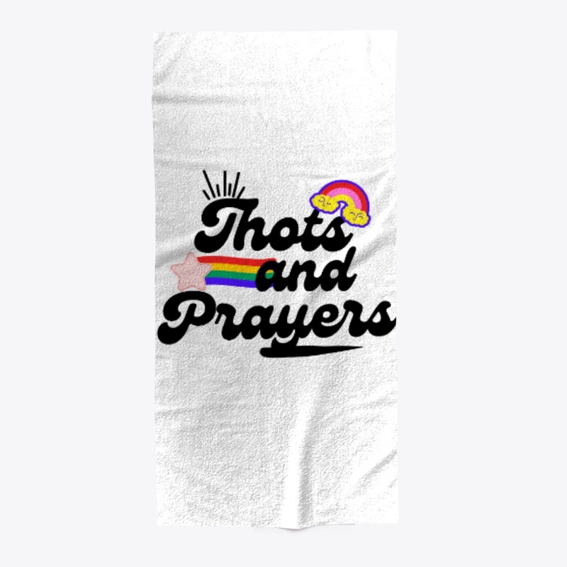 Thots and Prayers