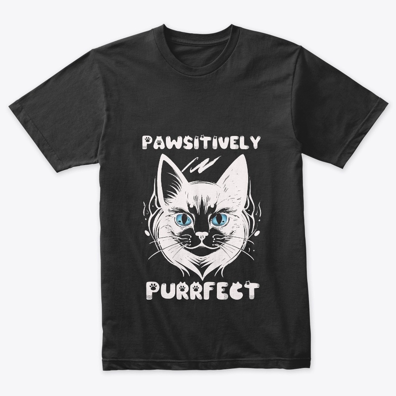 PAWSITIVELY PURRFECT CAT T SHIRT T-Shirt