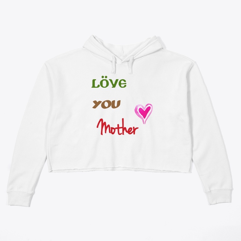Love You Mother