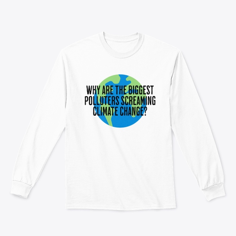  polluters screaming climate change