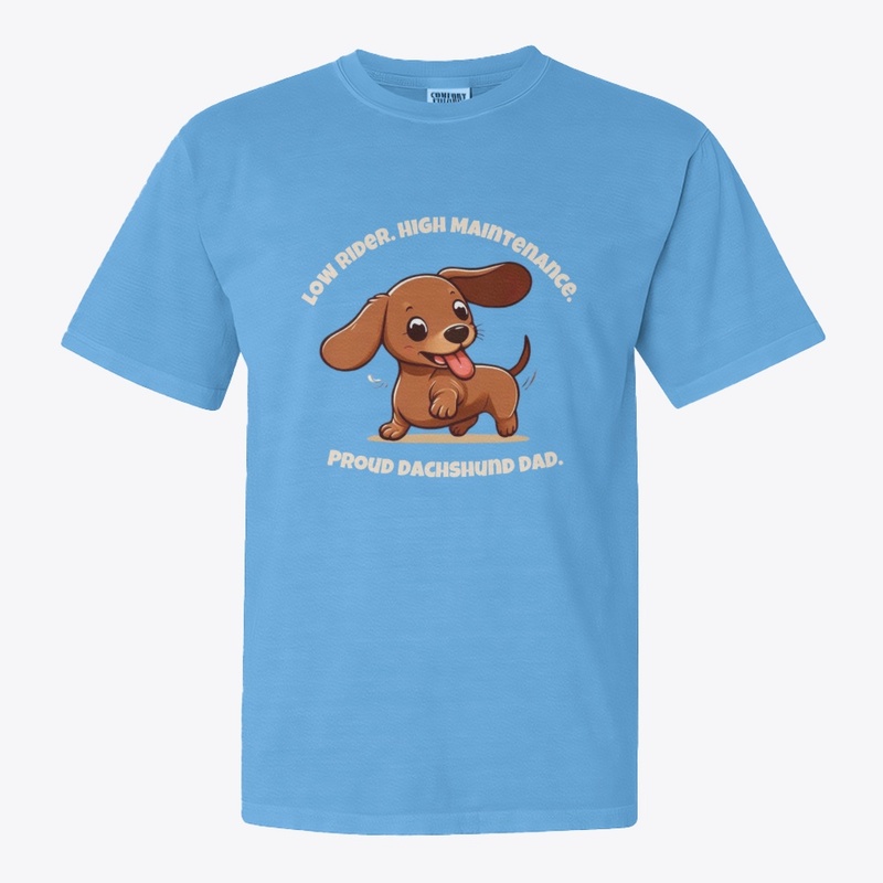 Low Rider. Proud Dachshund Dad.