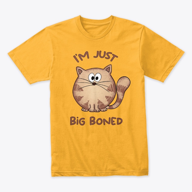 I'm not fat I'm just big boned, cute cat