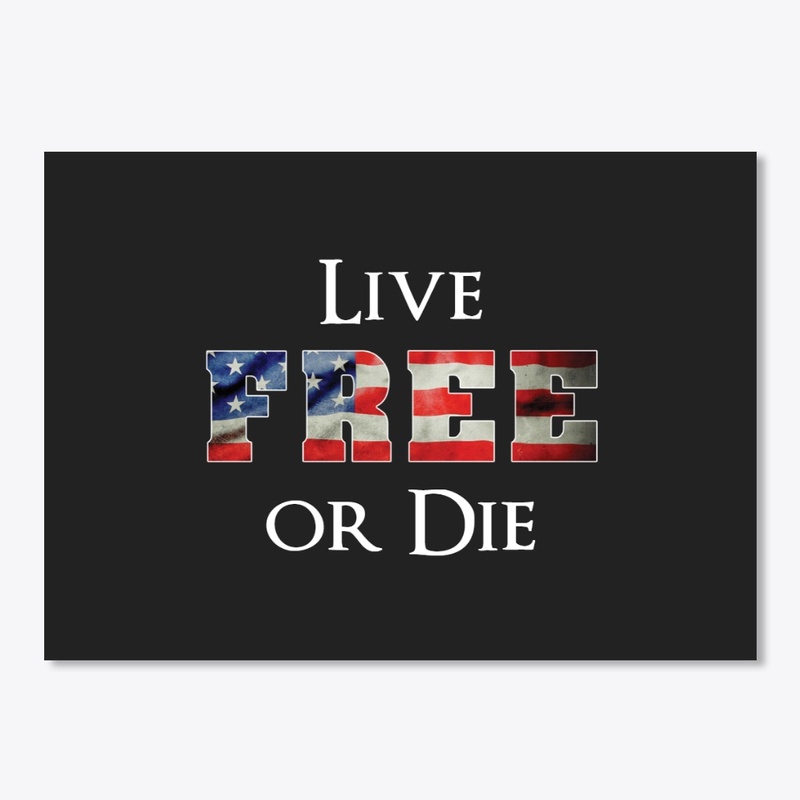 Live Free or Die