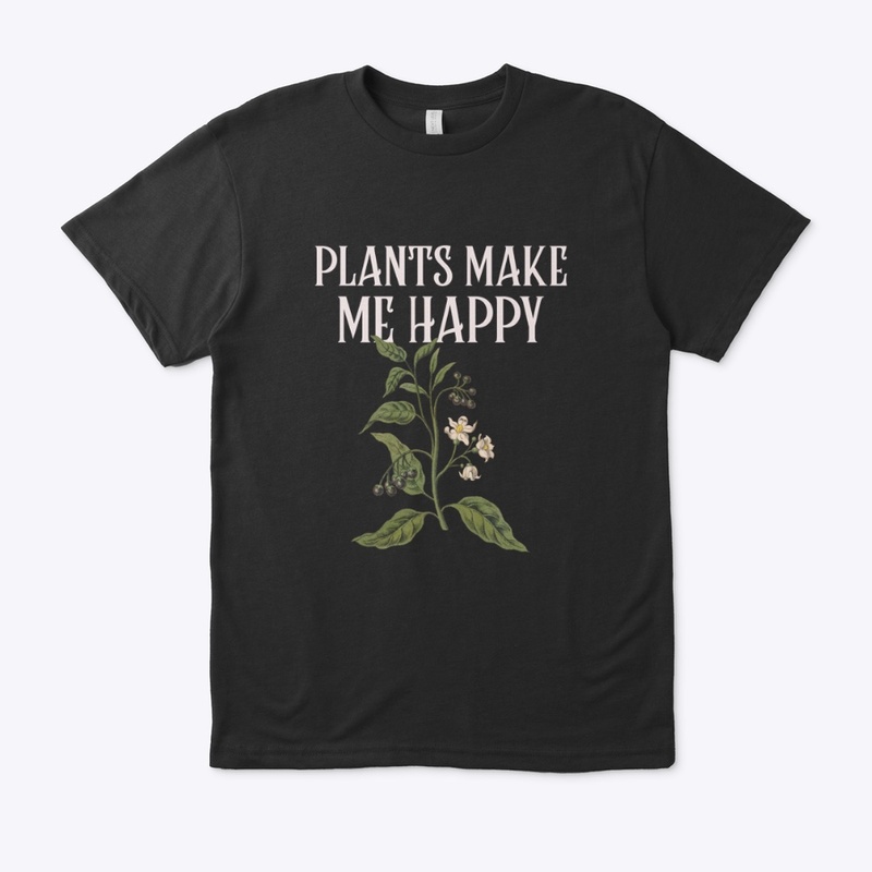 Plants Make Me Happy
