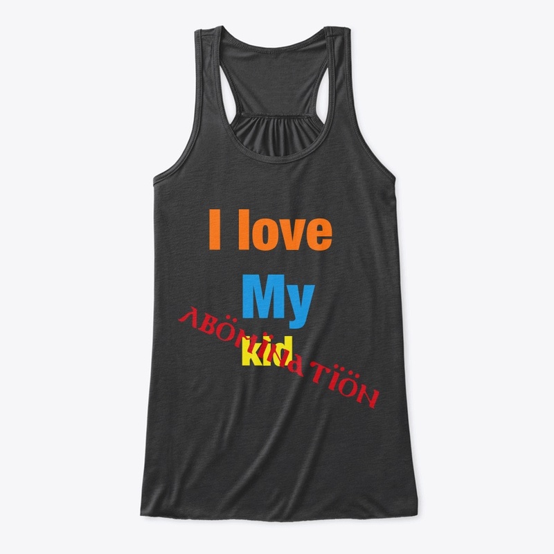I love my kid (abomination)
