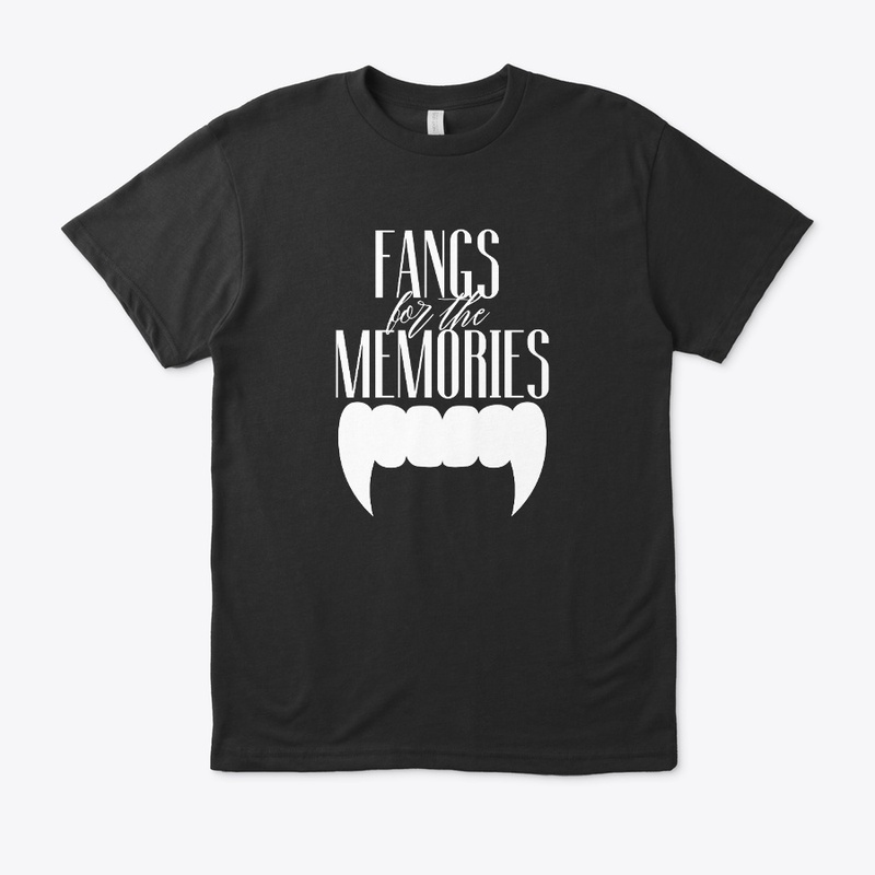 Fangs for the Memories