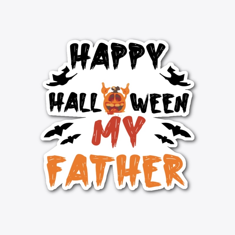 Wishing Happy Halloween My Father TShirt