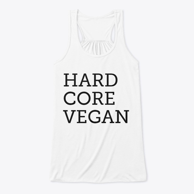 hard core vegan 