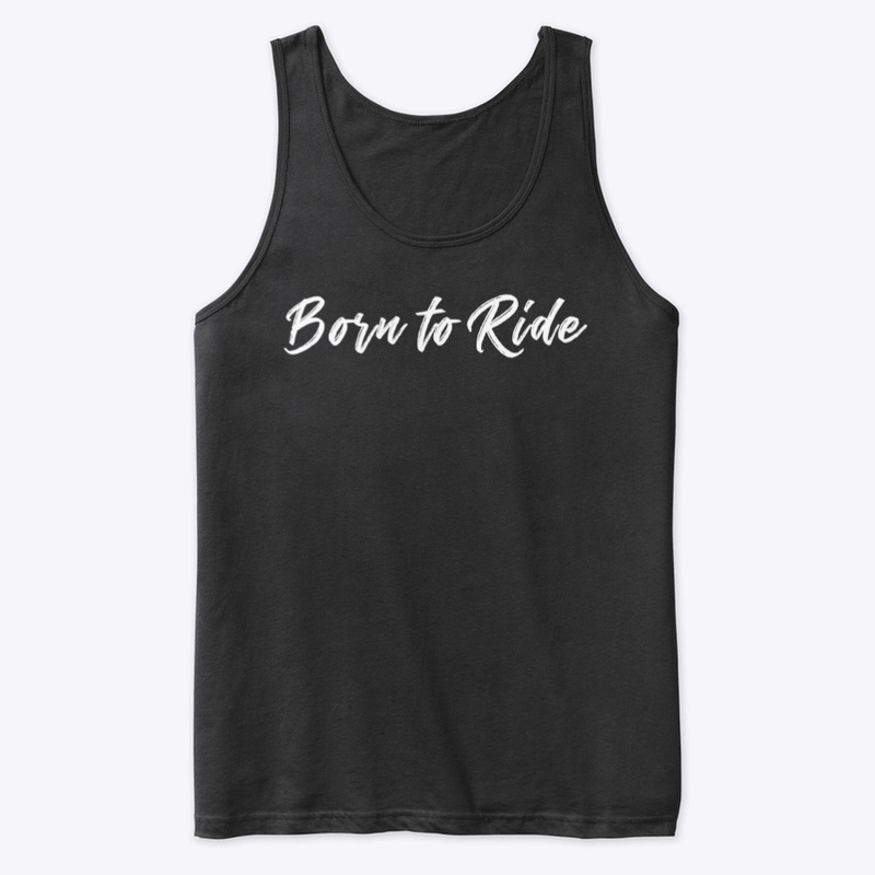 Born to Ride