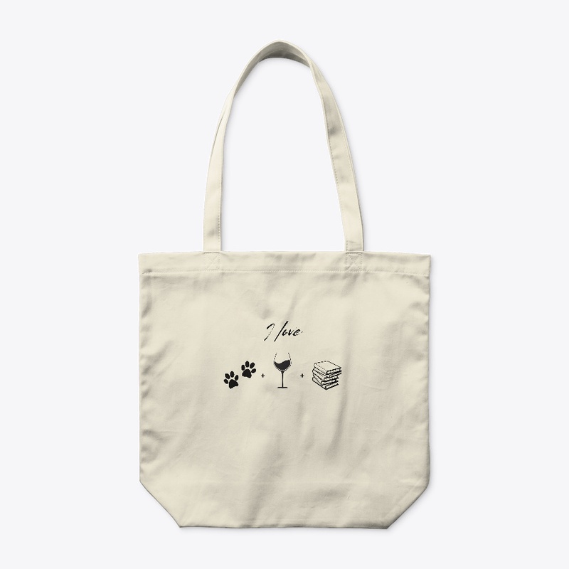 I love dogs and wine and books