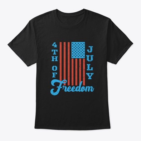 4 Th Of July 6 Skql Black T-Shirt Front