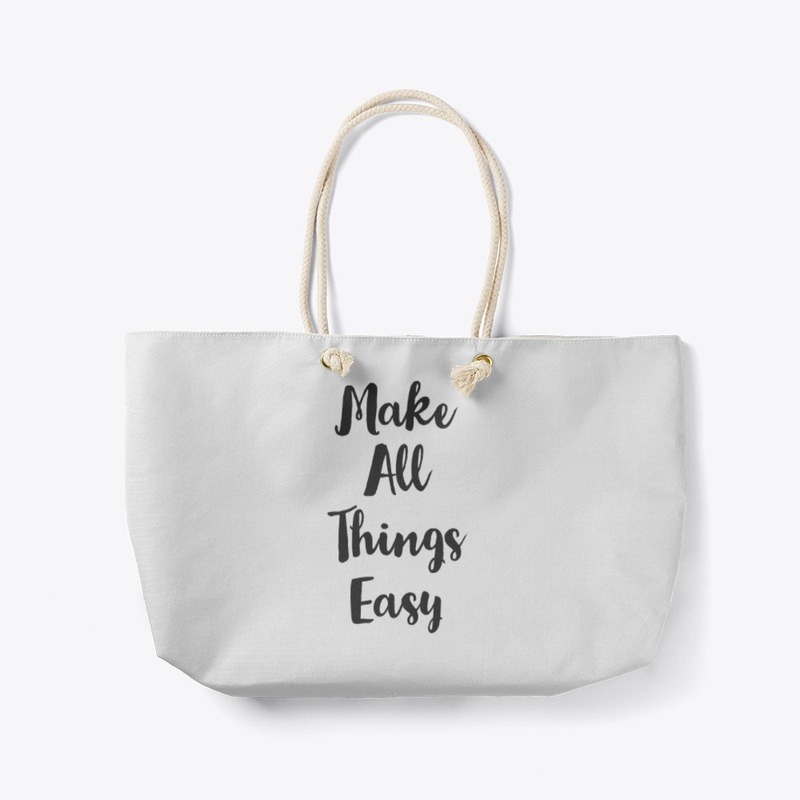 "Make All Things Easy" 