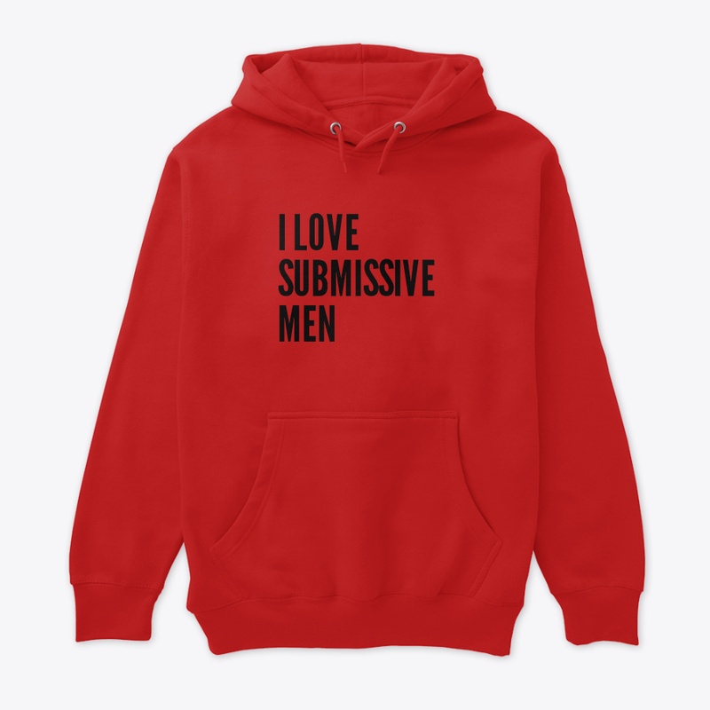 I Love Submissive Men