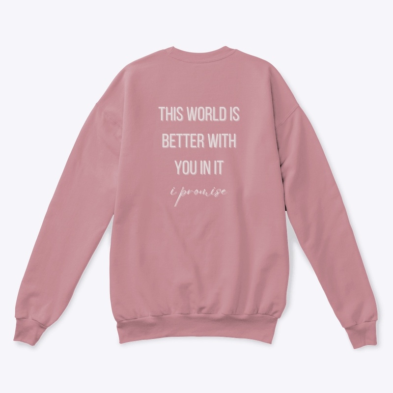 This World Is Better With You In It