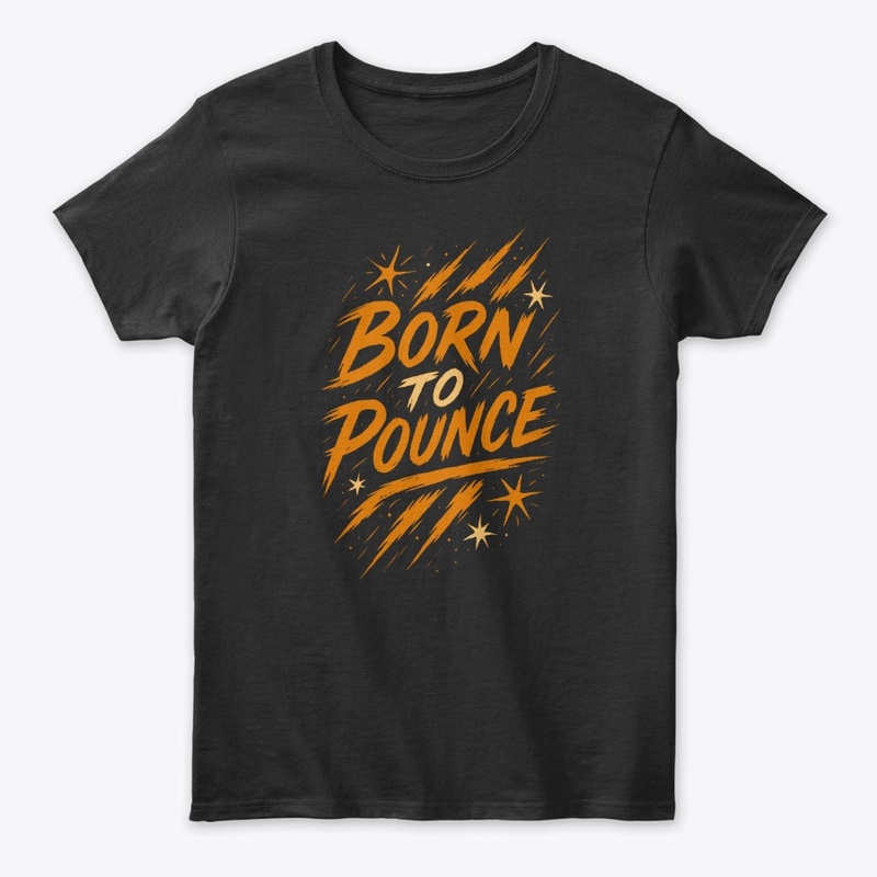 Born to Pounce – Bengal Cat Quote 